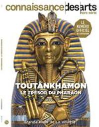 Toutânkhamon : le trésor du pharaon | Coignard, Jérôme (1957-..). Auteur