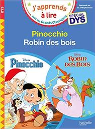 Pinocchio - Robin des bois - Spécial DYS. Robin des Bois / Isabelle Albertin,... Valérie Viron,... | Albertin, Isabelle. Auteur
