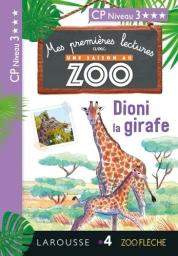 Dioni la girafe - Mes premières lectures avec une saison au zoo / Audrey Forest | Forest, Audrey (19..-....). Auteur