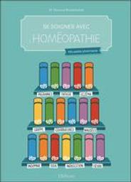 Se soigner avec l'homéopathie : ma petite pharmacie / Dr Mourad Benabdallah | Benabdallah, Mourad (1957-....). Auteur