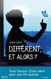 Différent et alors ? | Saw, Ann. Auteur
