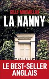 La nanny | MacMillan, Gilly. Auteur