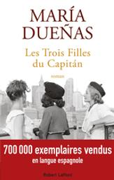 Les trois filles du Capitan | DueÄnas, Maria (1964-....). Auteur