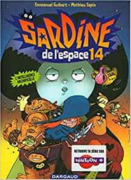 l'intelligence artificielle : sardine de l'espace. 14 | Sapin, Mathieu (1974-....). Auteur