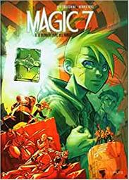 le dernier livre des mages : Magic7. 9 | Toussaint, Kid (1980-....). Auteur