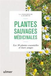 Plantes sauvages médicinales | Fleischhauer, S.G. Auteur