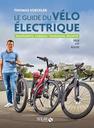 Le guide du vélo électrique | Voeckler, Thomas. Auteur