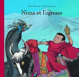 Nima et l'ogresse | Bertrand, Pierre (1959-..). Auteur