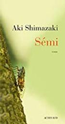 Sémi | Shimazaki, Aki. Auteur