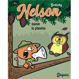 Nelson sauve la planète : Nelson . 2 | Bertschy, Christophe. Dialoguiste