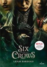 Six of crows. 1 | Bardugo, Leigh. Auteur
