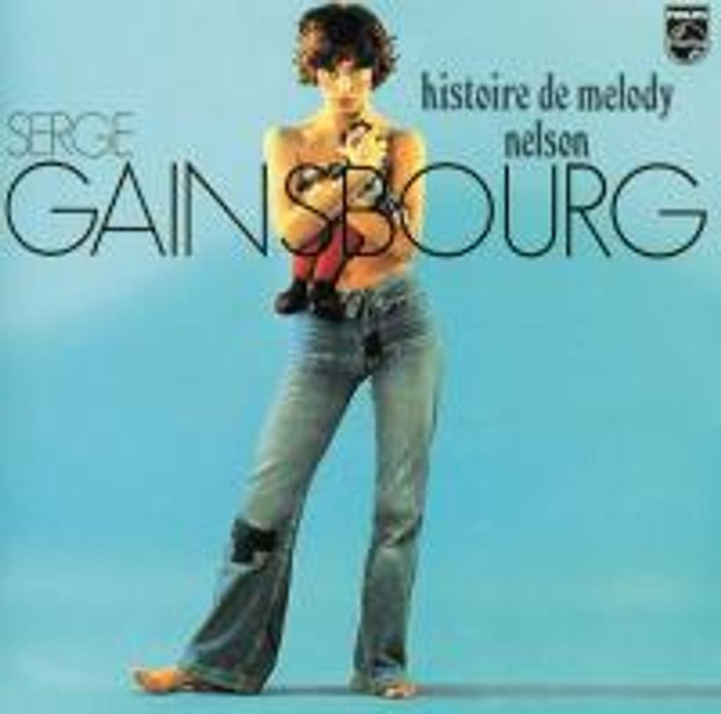 Histoire de Melody Nelson  | Gainsbourg, Serge (1928-1991). Compositeur. Comp. & chant