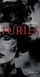 Furies | RUOCCO, JULIE - Auteur du texte. Auteur