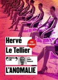 Anomalie (L') | Le Tellier, Hervé. Auteur. Textes