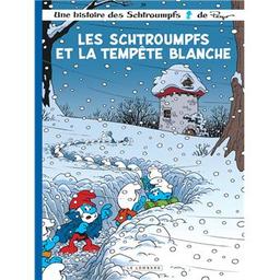 Les Schtroumpfs et la tempête blanche : les schtroumpfs. 39 | Jost, Alain (1955-....). Auteur