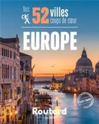 Europe : Nos 52 villes coups de coeur | 