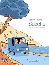 Suzette : ou le grand amour | Toulmé, Fabien (1980-....). Auteur