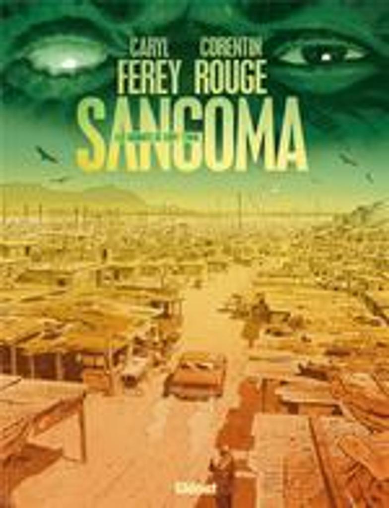 Sangoma | Ferey, Caryl. Auteur