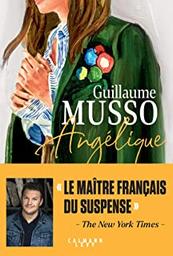 Angélique | Musso, Guillaume (1974-....). Auteur