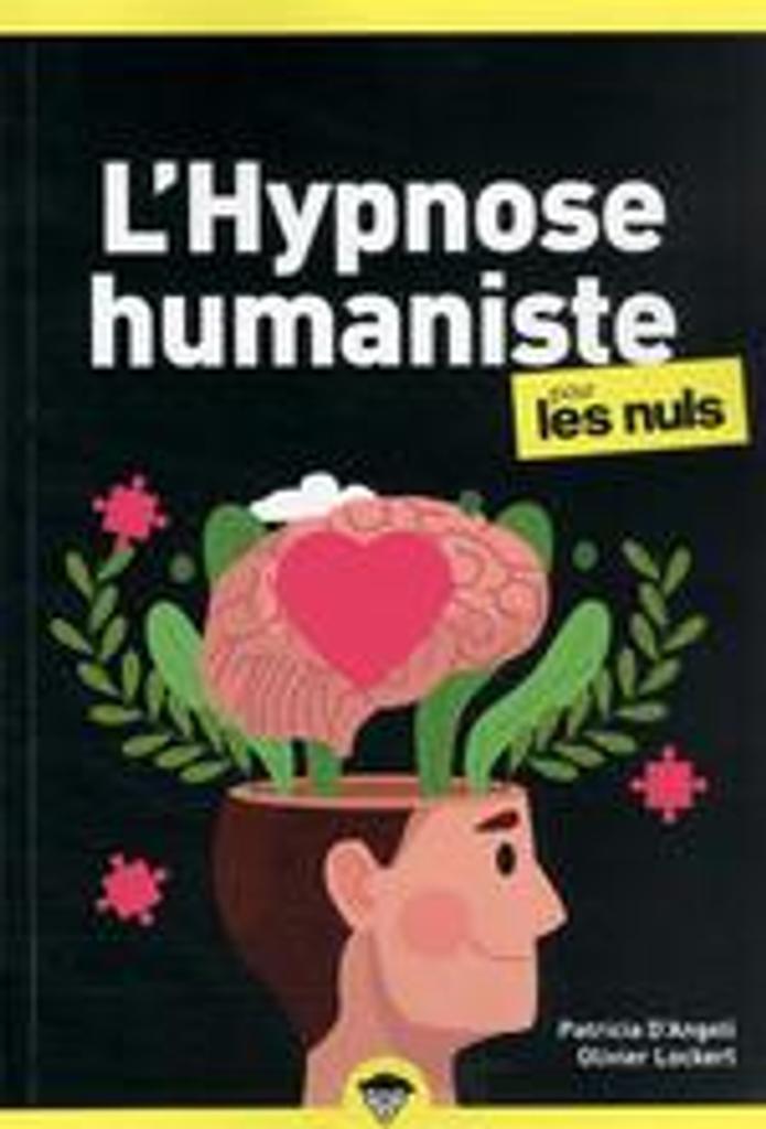 L'hypnose humaniste pour les nuls | Lockert, Olivier. Auteur