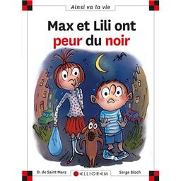 Max et Lili ont peur du noir | Saint-Mars, Dominique de. Auteur