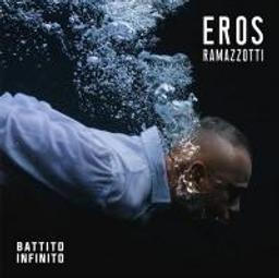 Battito infinito | Ramazzotti, Eros (1963-....). Chanteur. Chant