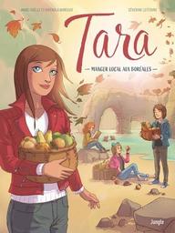 manger local aux boréales : Tara. 2 | Morizur, Anne-Gaëlle. Auteur
