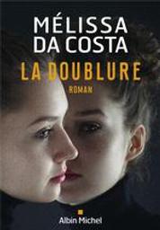 La Doublure | Da Costa, Mélissa (1990) - Auteur du texte. Auteur