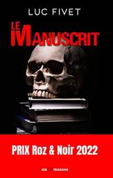 Le manuscrit | Fivet, Luc. Auteur