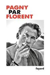 Pagny par Florent | Pagny, Florent (1961-....). Auteur