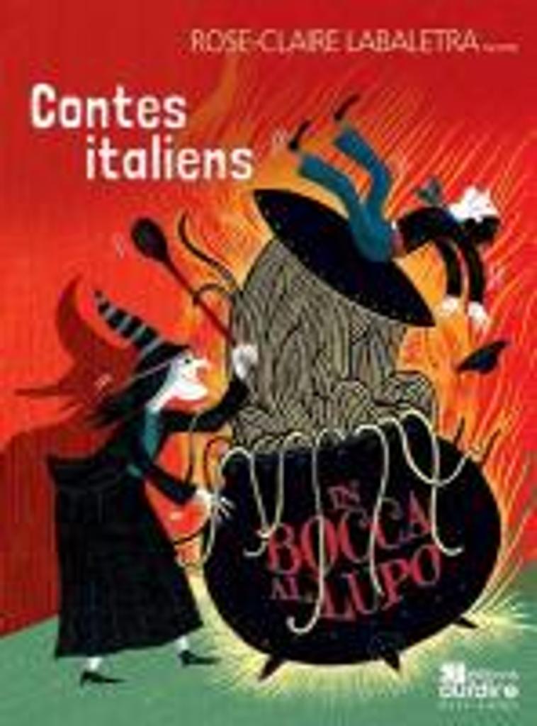 Contes italiens : In Bocca al lupo | 