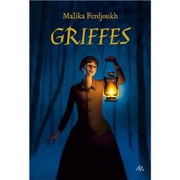 Griffes / Malika Ferdjoukh | Ferdjoukh, Malika (1957-....). Auteur