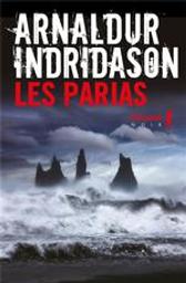 Les Parias | Indridason, Arnaldur. Auteur
