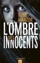 L'ombre des innocents | Manzor, René. Auteur