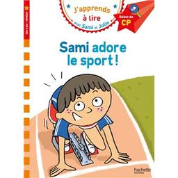 Sami adore le sport! : j'apprends à lire avec Sami et Julie | Zeegers, Sophie. Auteur